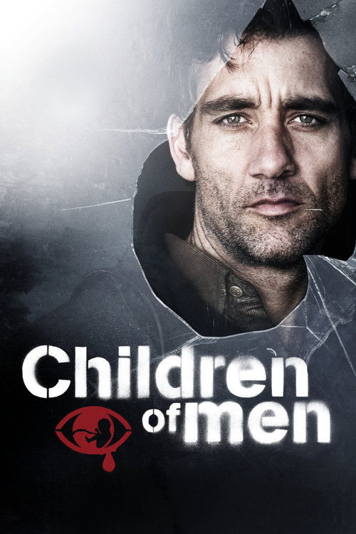 Children of Men (2006)