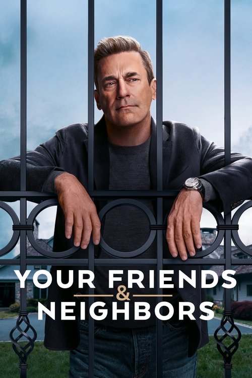 Your Friends & Neighbors (2025)